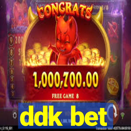 ddk bet